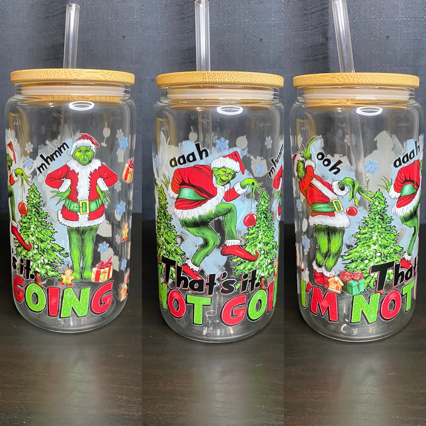 The Grinch "That's it I'm not going"