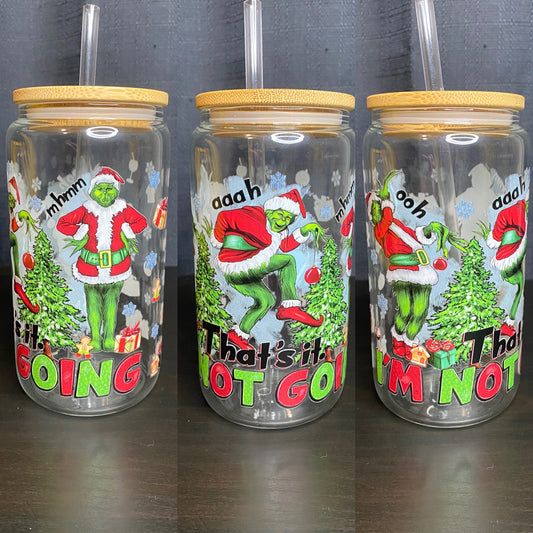 The Grinch "That's it I'm not going"