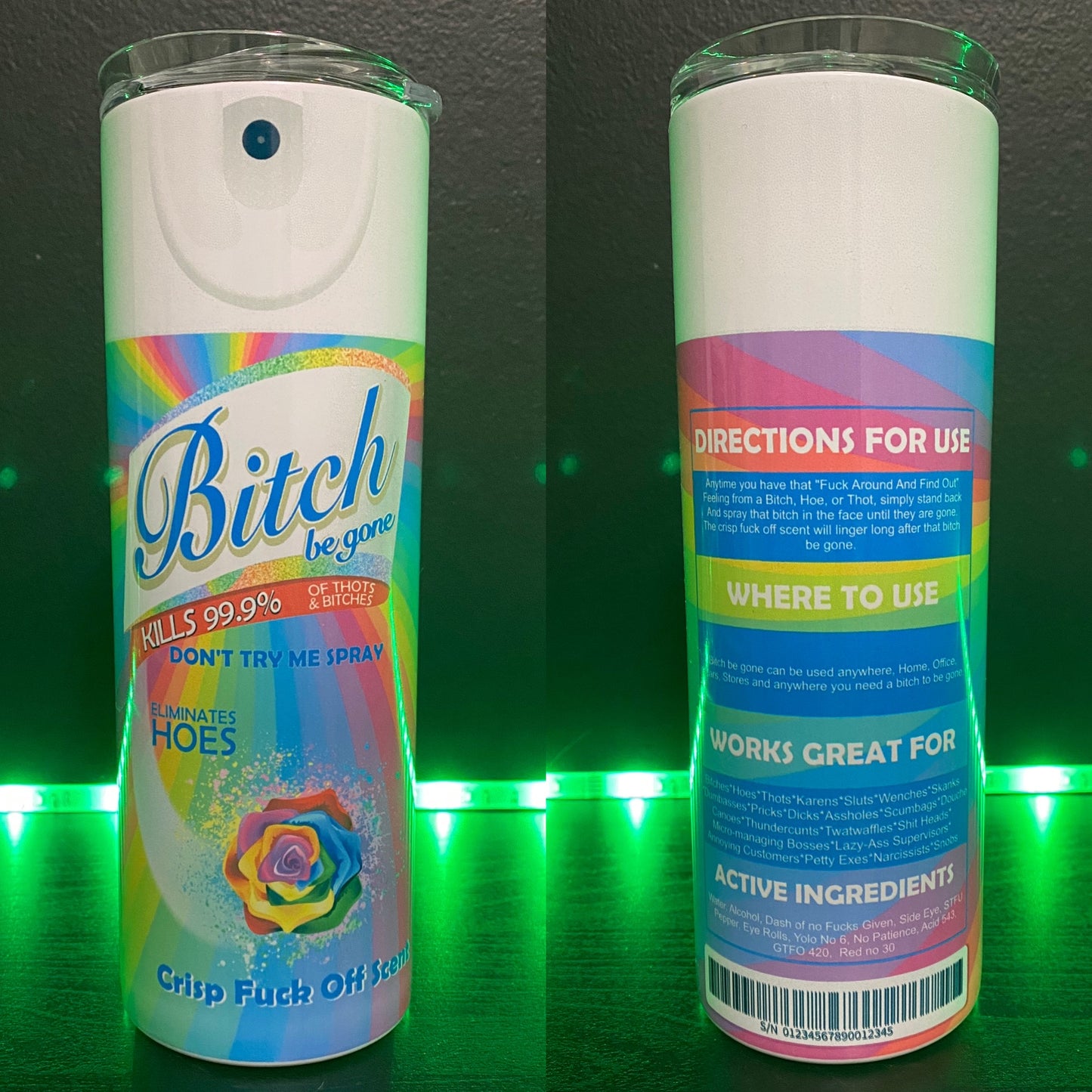 BITCH BE GONE TUMBLER