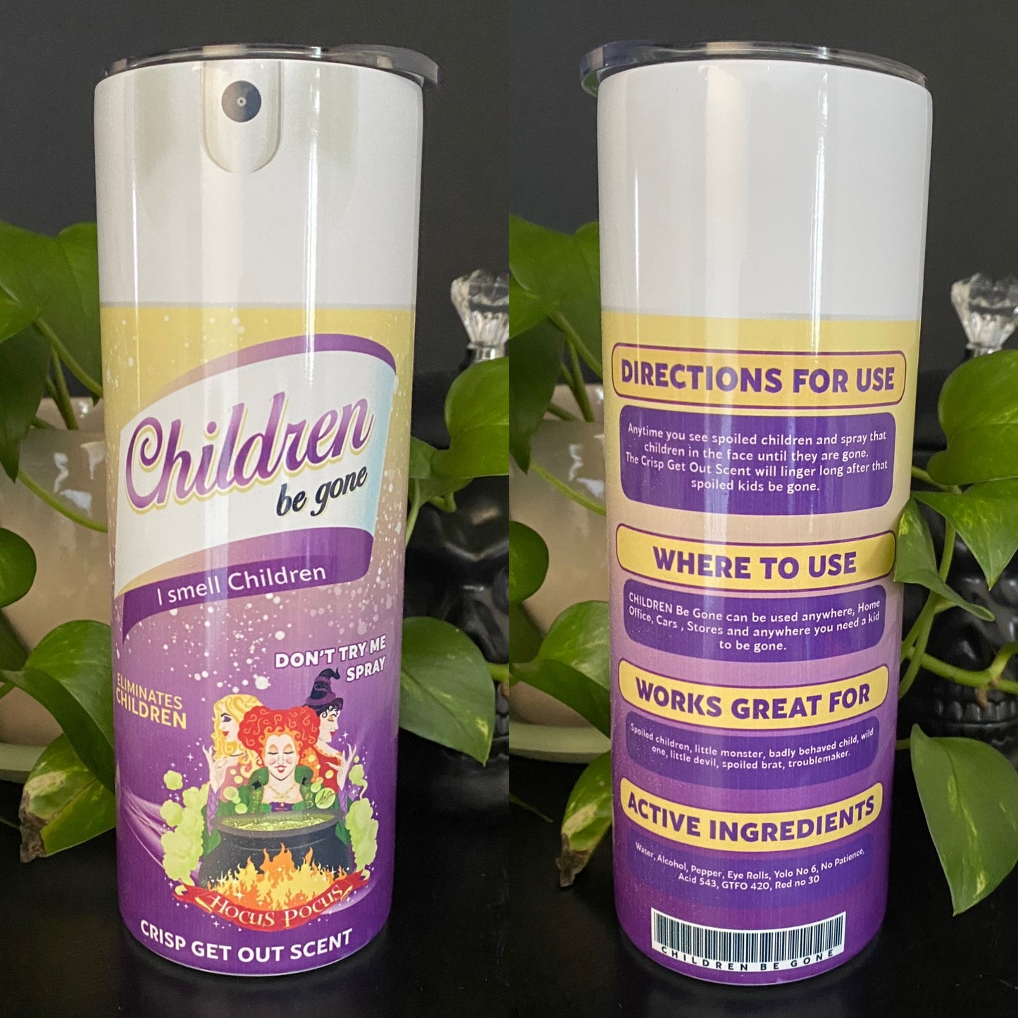 Children Be Gone Tumbler